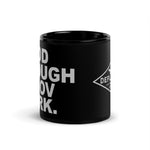 Good Enough for Government Work Black Glossy Mug