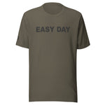 Deployed Easy Day Unisex Letter t-shirt