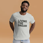 Deployed Living The Dream Unisex Letter t-shirt