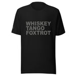 Deployed Whiskey Tango Foxtrot Unisex Letter t-shirt