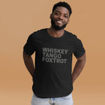 Deployed Whiskey Tango Foxtrot Unisex Letter t-shirt