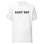 Deployed Easy Day Unisex Letter t-shirt